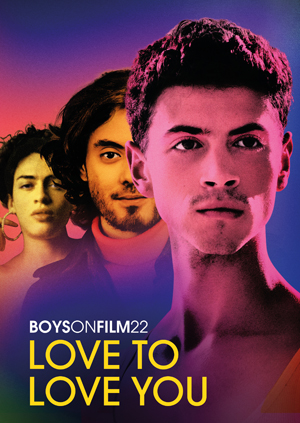 Boys on Film 22: Love To Love You - Peccadillo Pictures